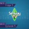 Simway TV: vijfde uitzending van seizoen 3